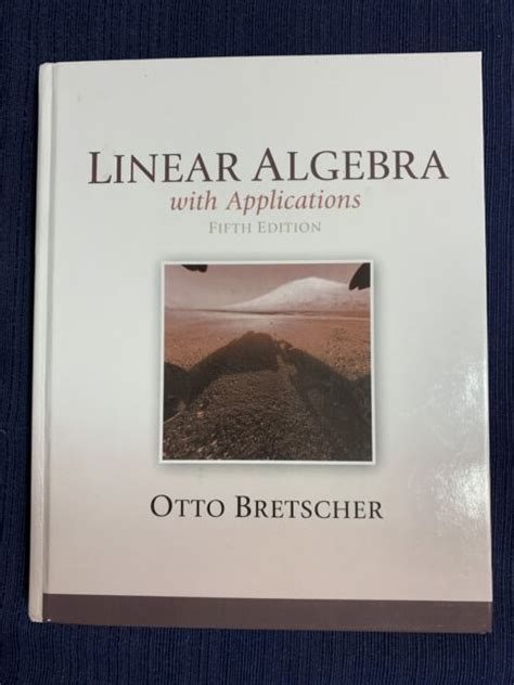LINEAR ALGEBRA WITH APPLICATIONS 5TH EDITION BRETSCHER PDF Ebook Doc